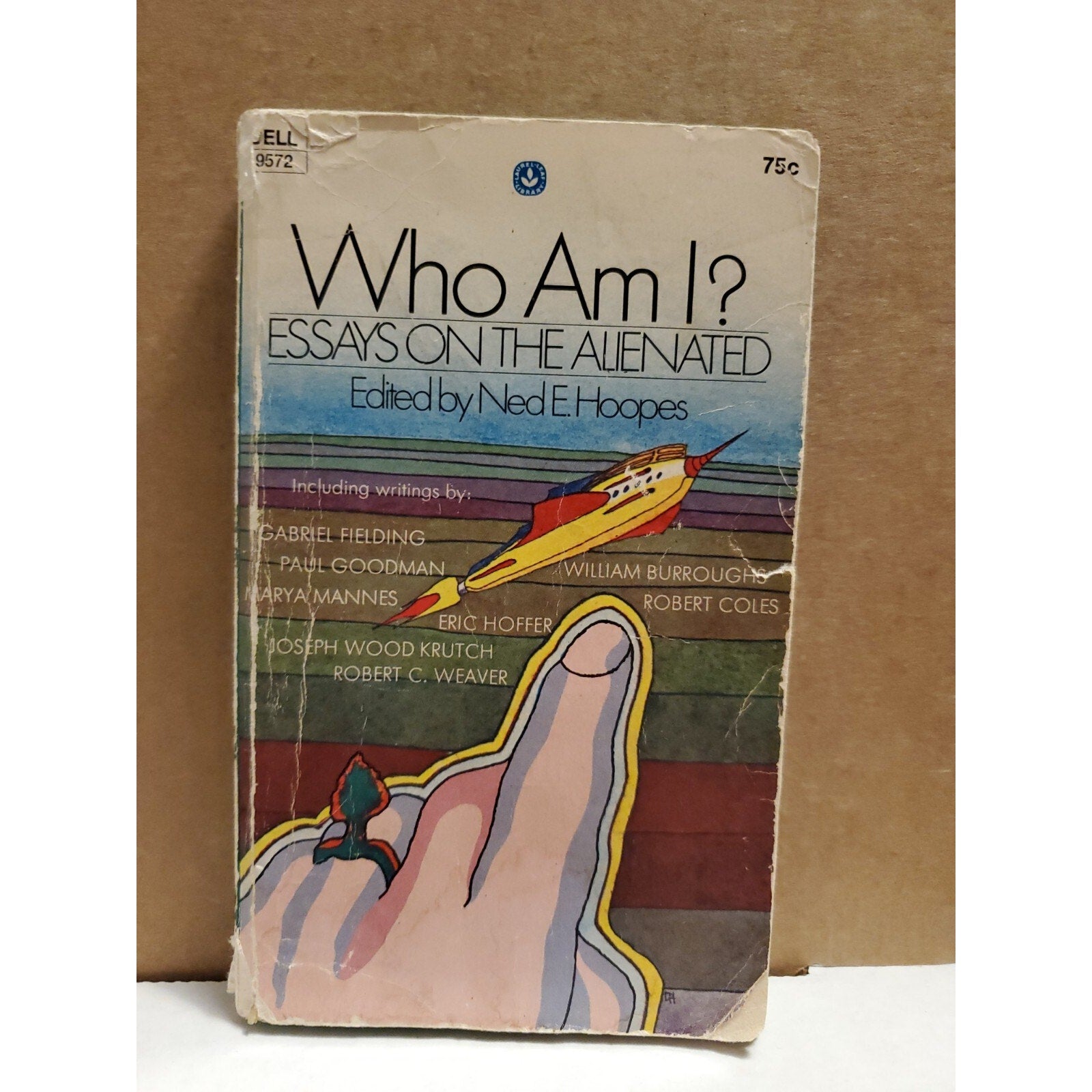 Who Am I? Essays on the Alienated William Burroughs Robert Coles