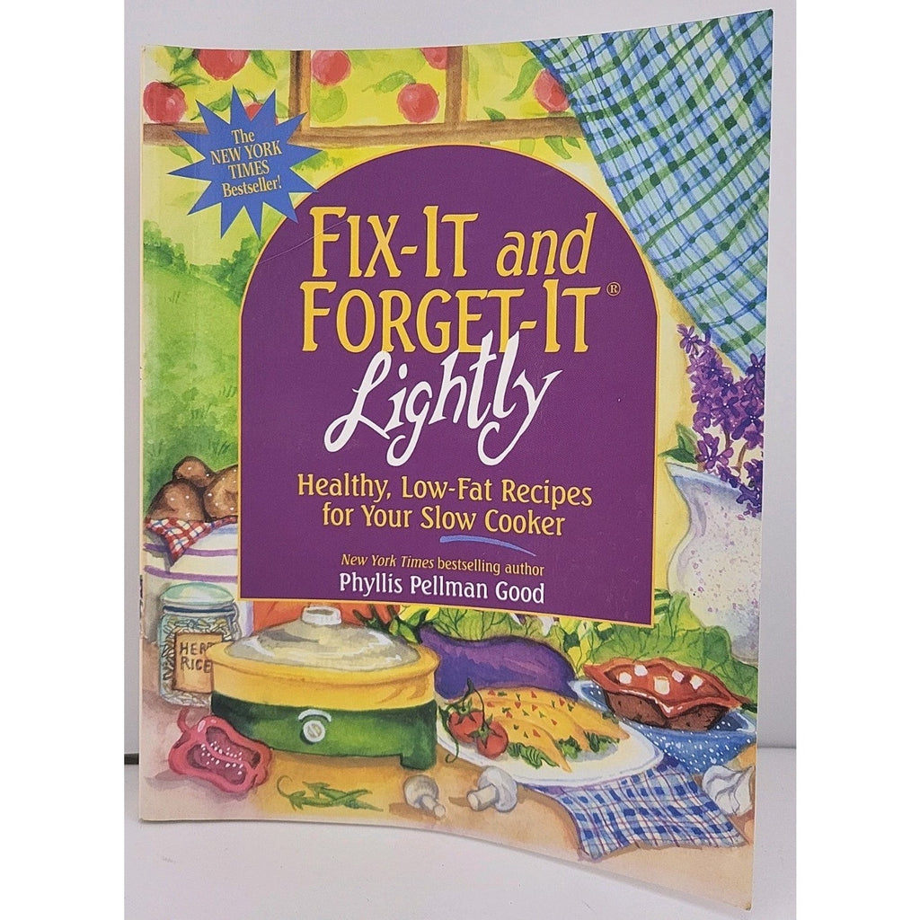 Fix-It and Forget-It Lightly : Healthy, Low-Fat Recipes for Your Slow Cooker by