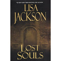 The New Orleans Ser.: Lost Souls by Lisa Jackson (2008, Hardcover)