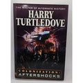 Aftershocks by Harry Turtledove (2001, Hardcover)