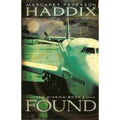 The Missing Ser.: Found by Margaret Peterson Haddix (Hardcover)