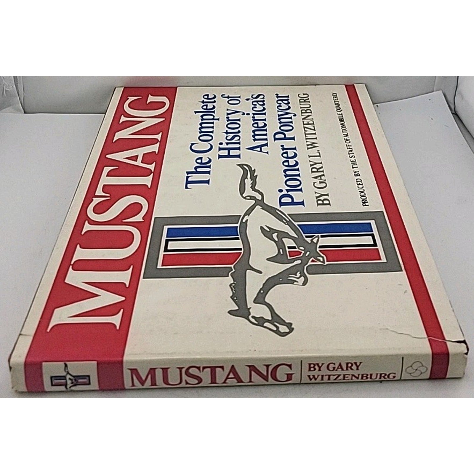 Mustang: The Complete History Of America's Pioneer Ponycar By Gary L. Witzenburg