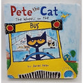Pete the Cat: The Wheels on the Bus Board Book by Dean, James