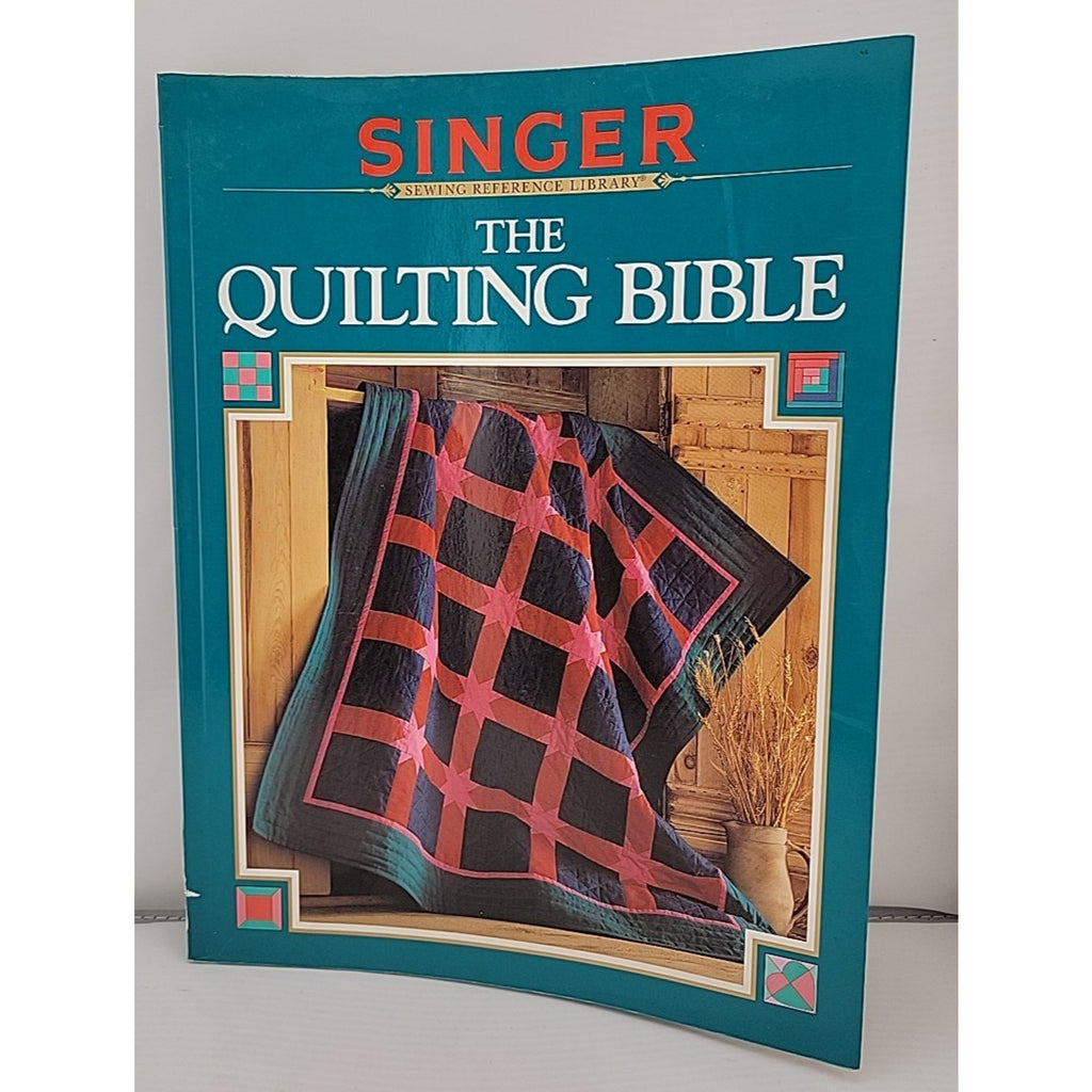 The Quilting Bible (Singer Sewing Reference Library) - Paperback