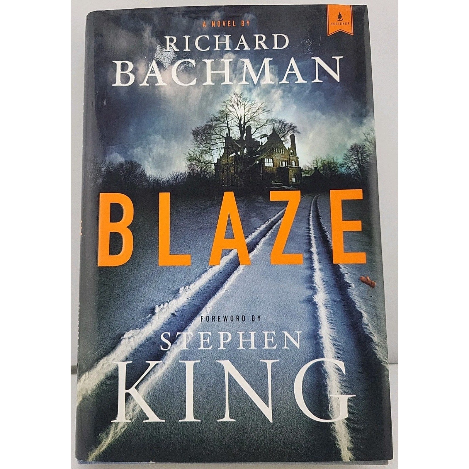 Blaze : A Novel by Stephen King (2007, Hardcover)