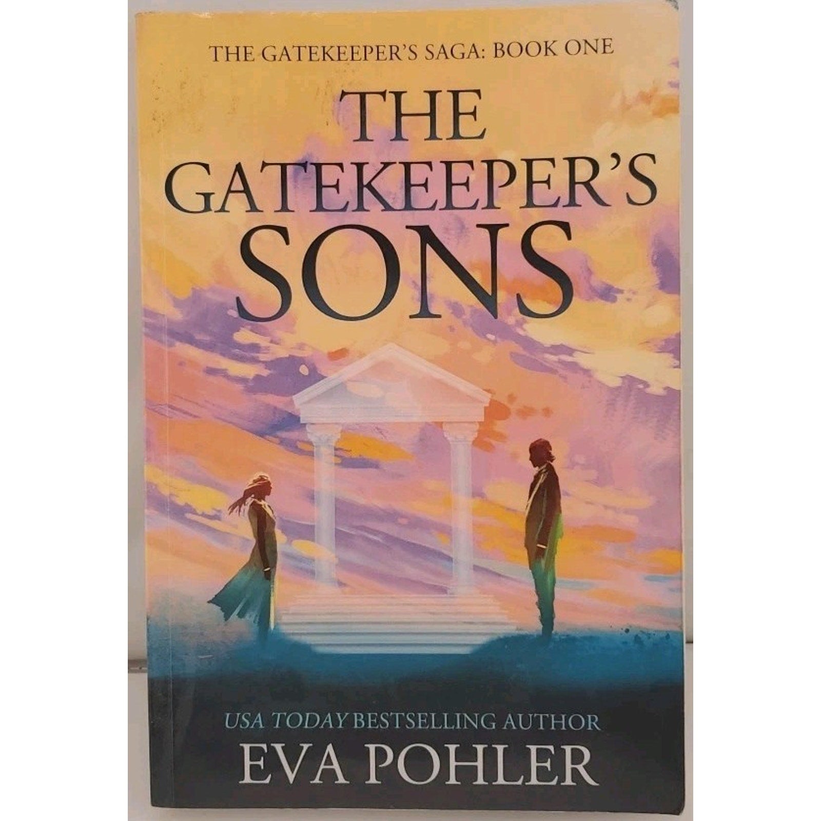 The Gatekeeper's Sons: Gatekeeper's Trilogy, Book One by Pohler, Eva (Paperback)