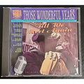 Those Wonderful Years: Till We Meet Again by Various Artists (CD, JCI Associated