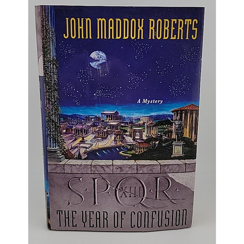 Year of Confusion by John Maddox Roberts (2010, Hardcover)