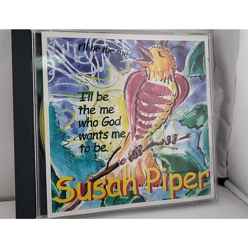 Susan Piper - I'll Be the Me Who God Wants Me to Be (CD)