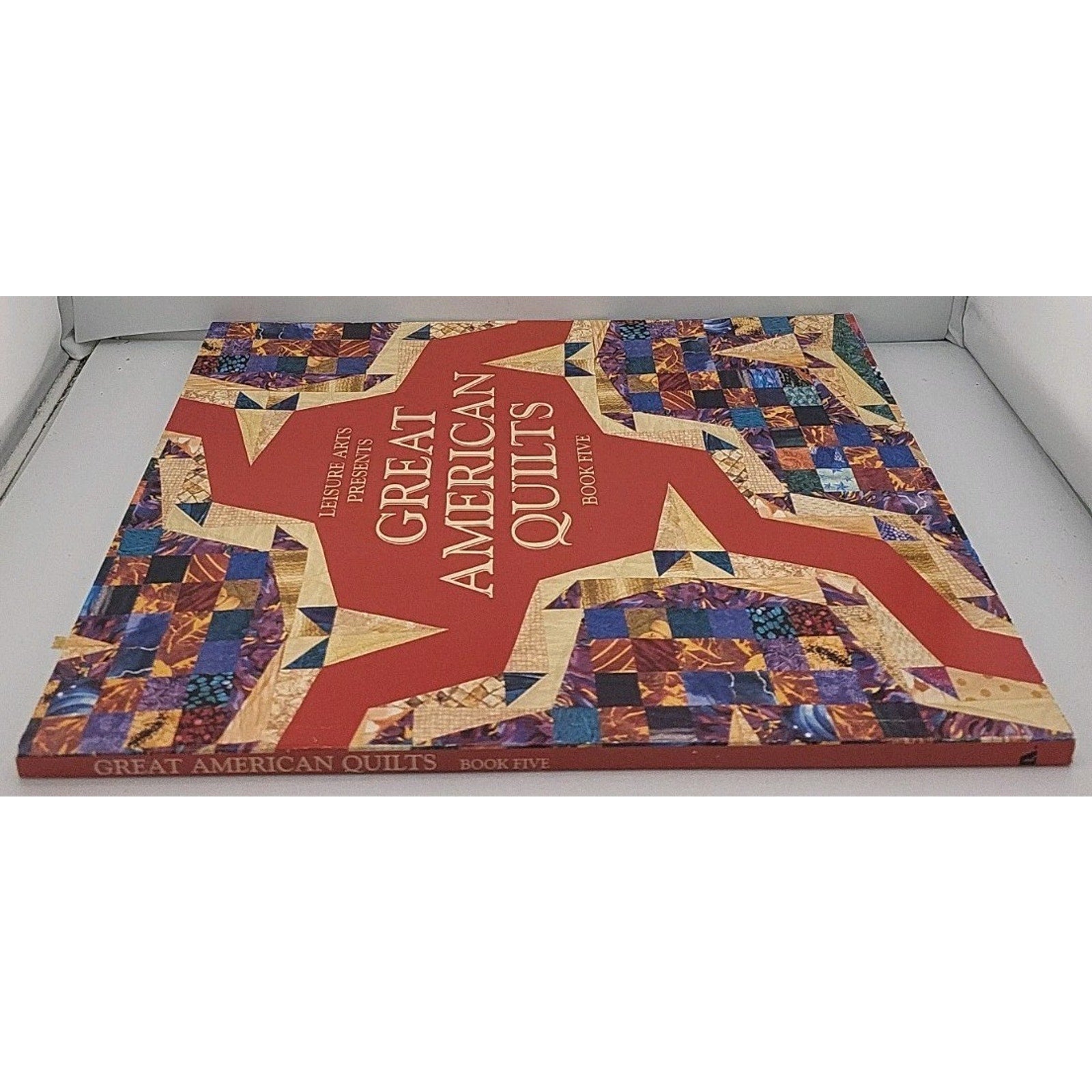 Leisure Arts Presents Great American Quilts Book Five