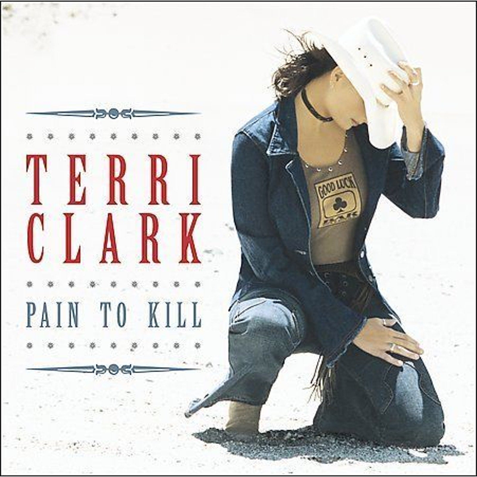 Pain to Kill by Terri Clark (CD, Jan-2003, Mercury Nashville)