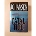 Fatal Tide : A Novel by Iris Johansen (2004, Mass Market)