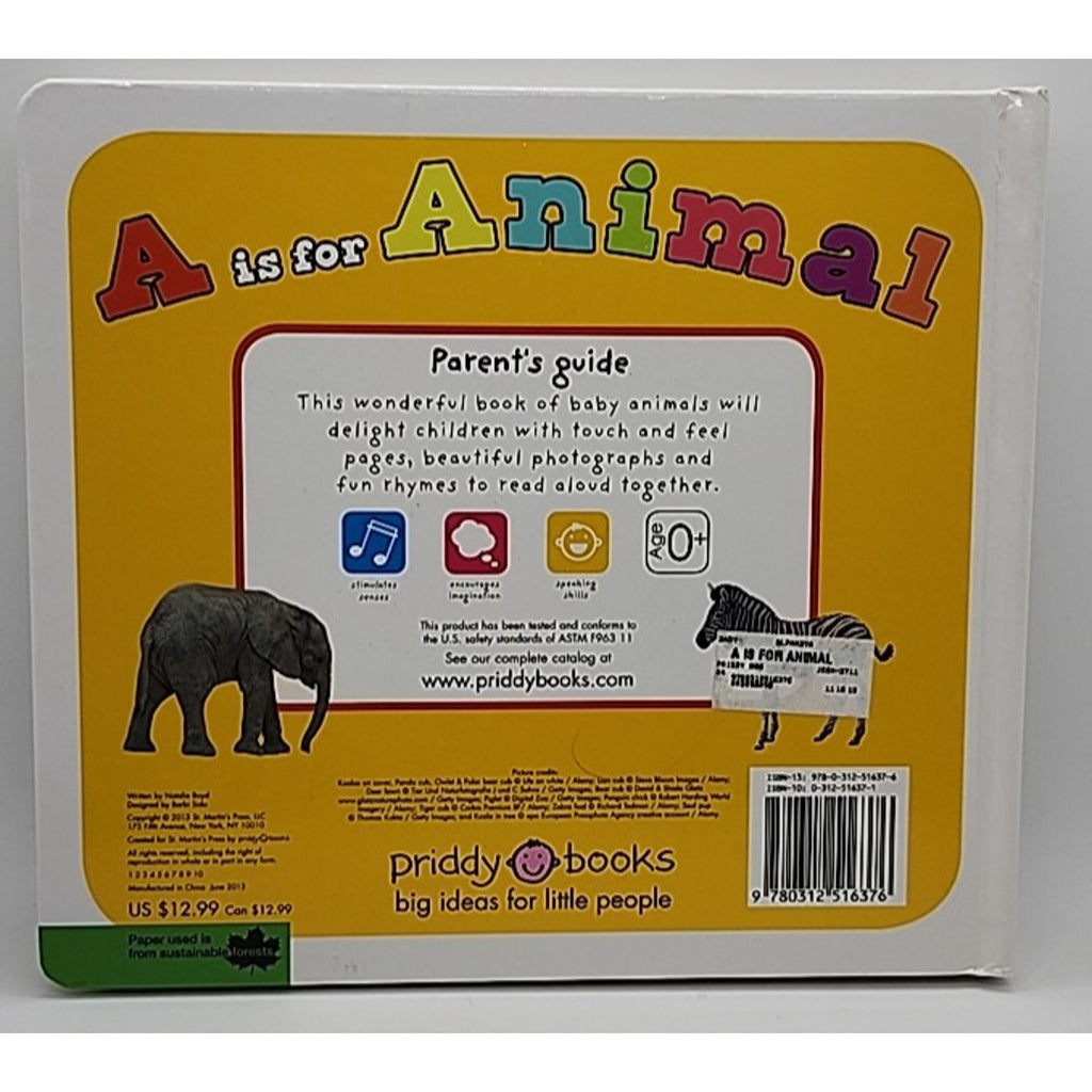Is for Animal : A Touch-And-Feel Book by Roger Priddy (2013, Children's Board)