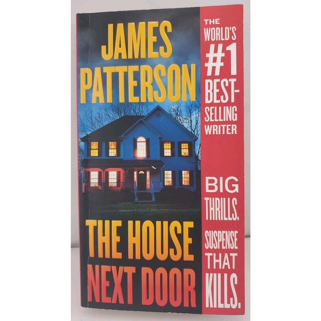 House Next Door by James Patterson (2019, Mass Market)