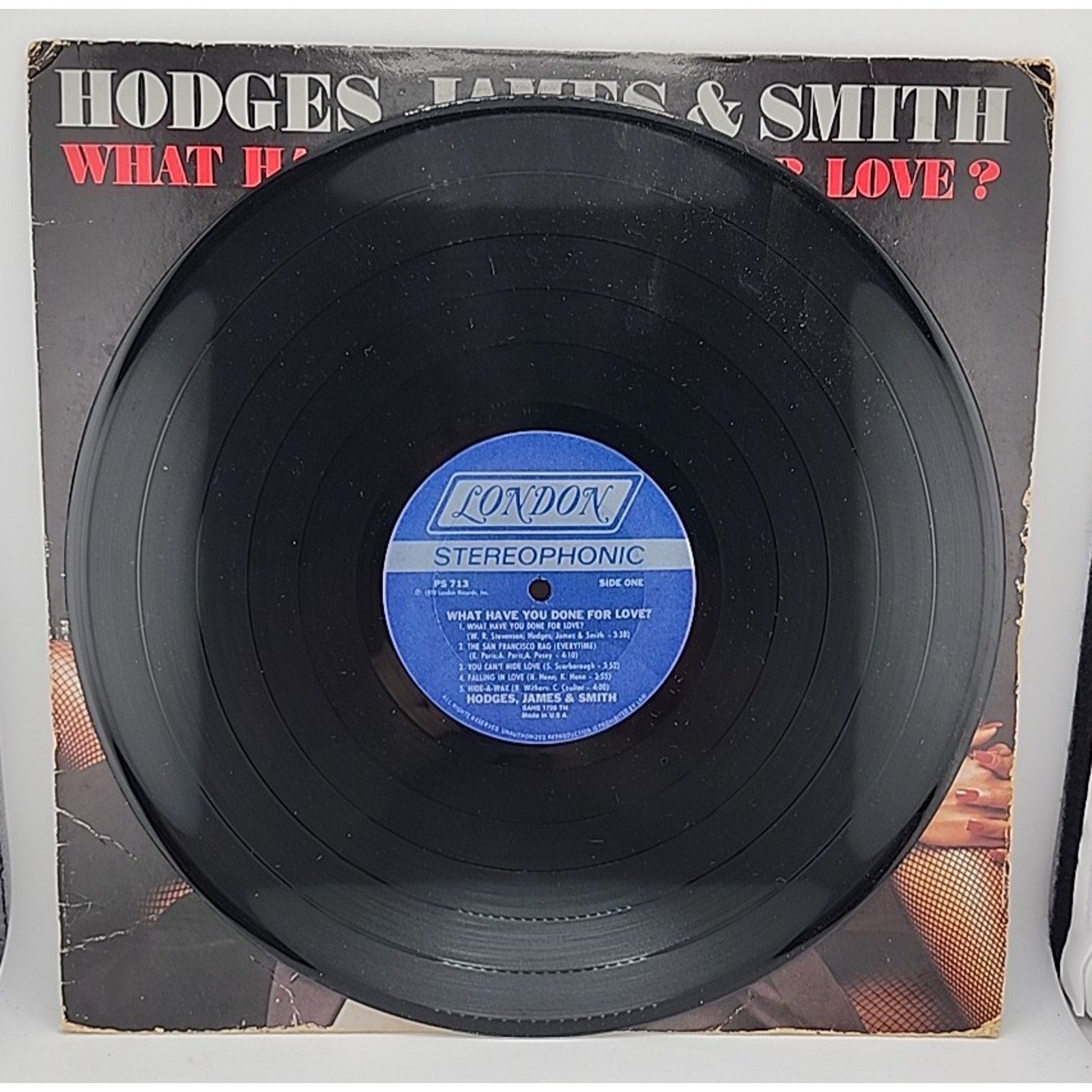 Hodges, James & Smith – What Have You Done For Love? - 1978 Vinyl LP