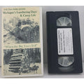 Michigan's Lumbering Days & Camp Life "When Big Trees Fell" (VHS 1999) Document
