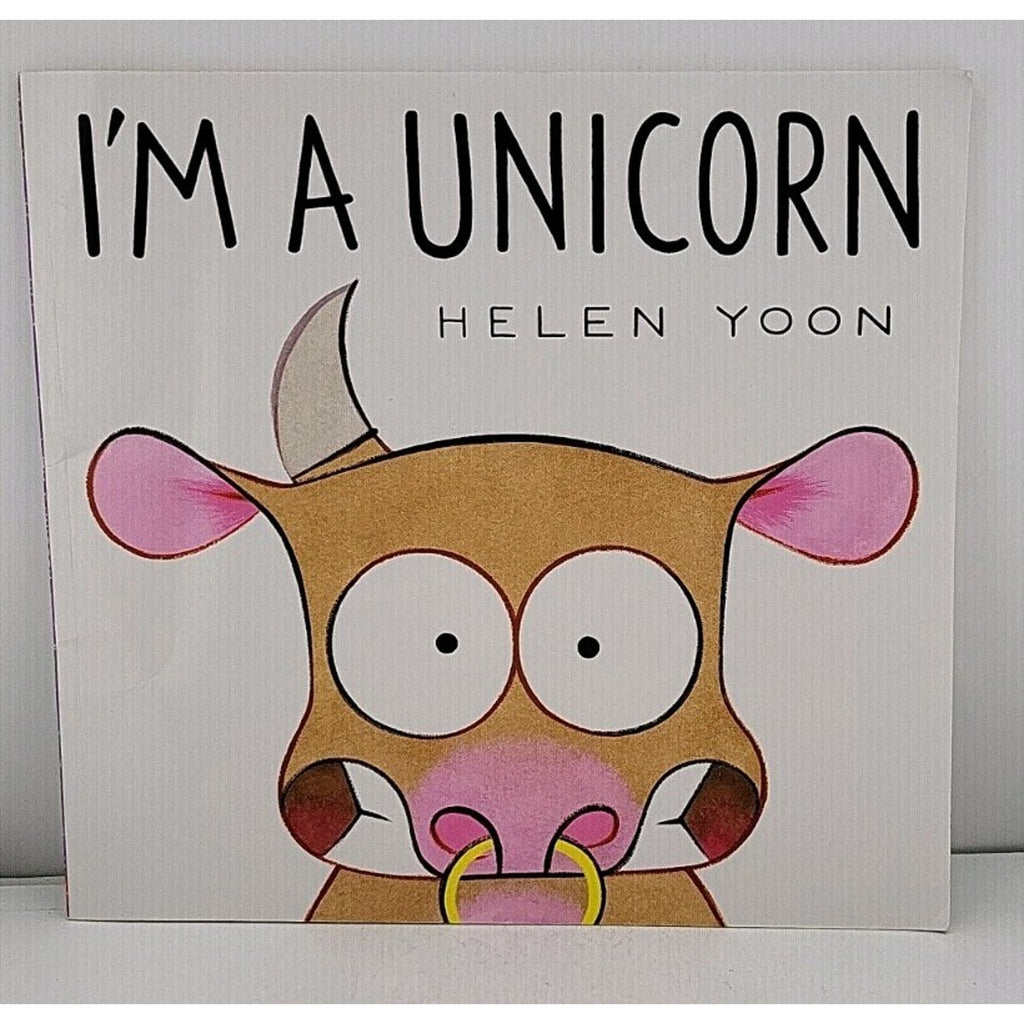 Im a Unicorn - Paperback By Helen Yoon