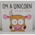 Im a Unicorn - Paperback By Helen Yoon