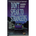 Don't Speak to Strangers by Marion Rosen (1993, Trade Paperback)