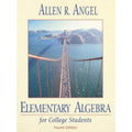 Elementary Algebra for College Students by Allen R. Angel (1995, Hardcover)