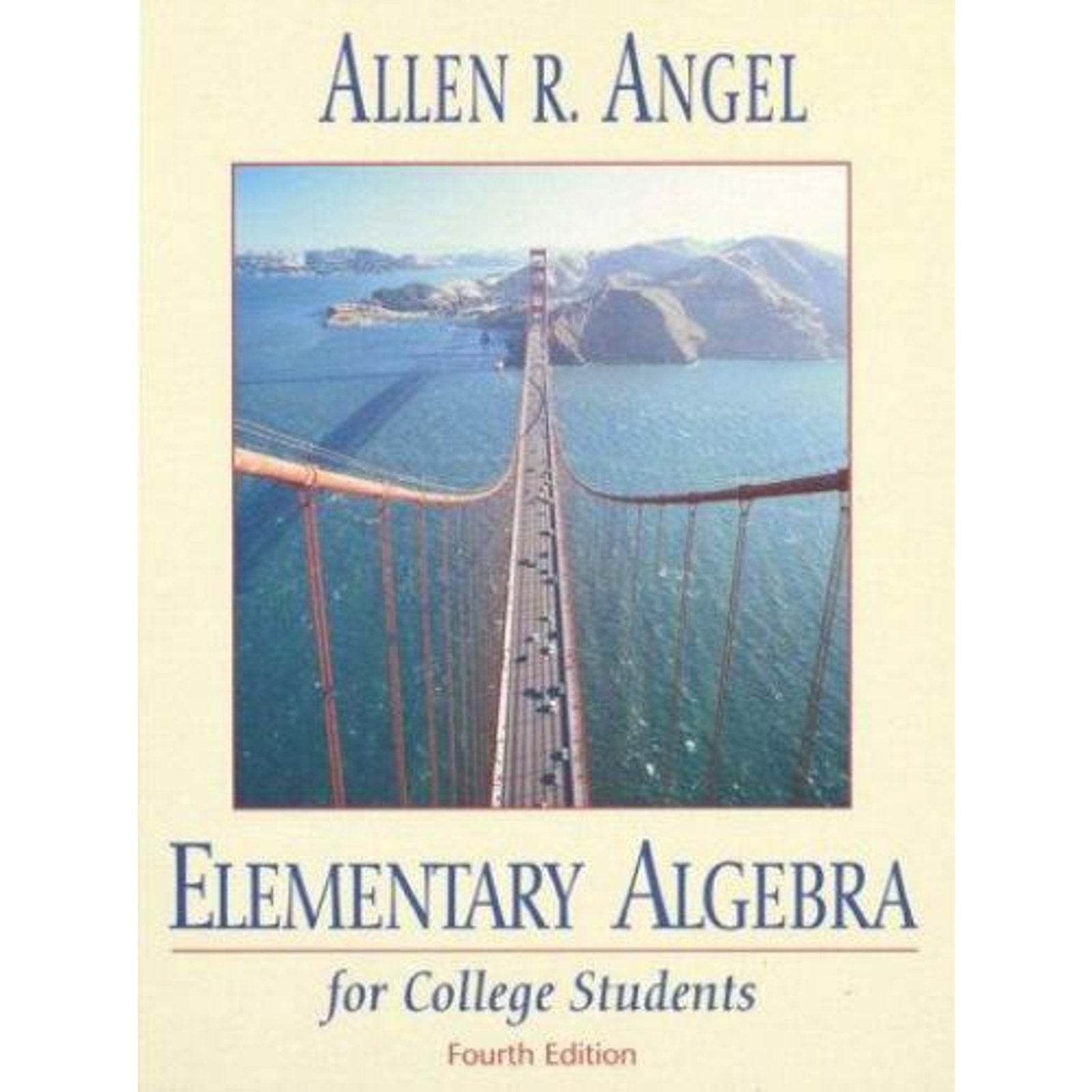 Elementary Algebra for College Students by Allen R. Angel (1995, Hardcover)