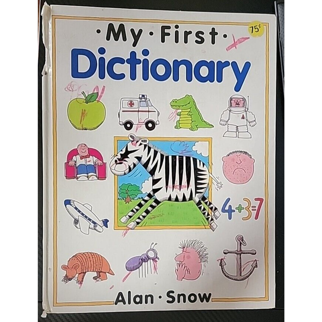 My First Dictionary by Alan Snow (Hardcover)