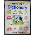 My First Dictionary by Alan Snow (Hardcover)
