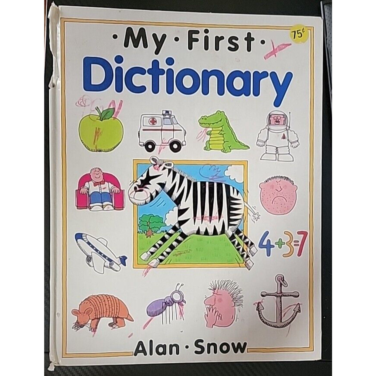 My First Dictionary by Alan Snow (Hardcover)