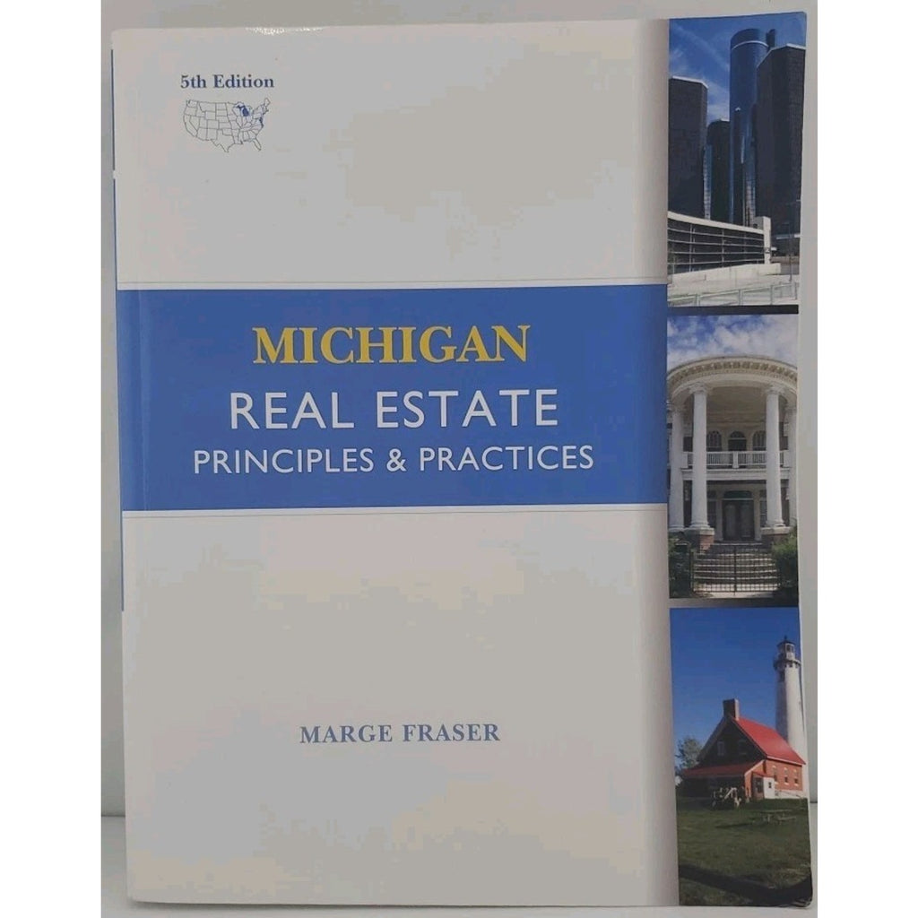 Michigan Real Estate : Principles and Practices by Marge A. Fraser (2009, Trade
