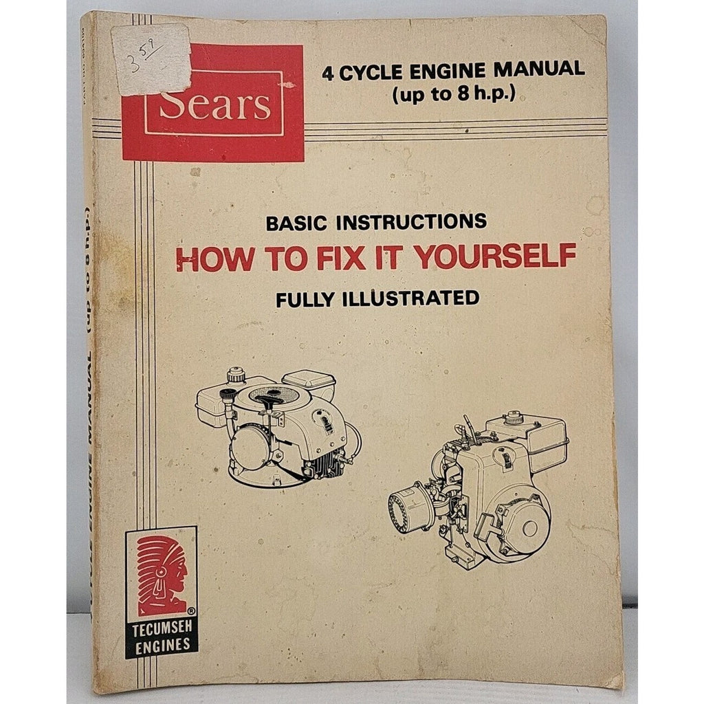 Sears 4 Cycle Engine Manual - Basic Instructions And Fully Illustrated
