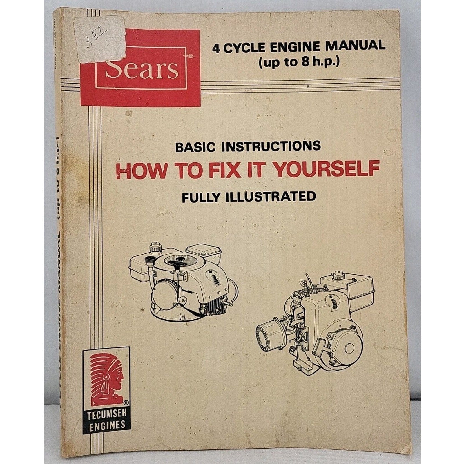 Sears 4 Cycle Engine Manual - Basic Instructions And Fully Illustrated