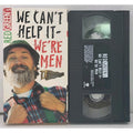 Red Green - We Cant Help It, Were Men (VHS, 1997)