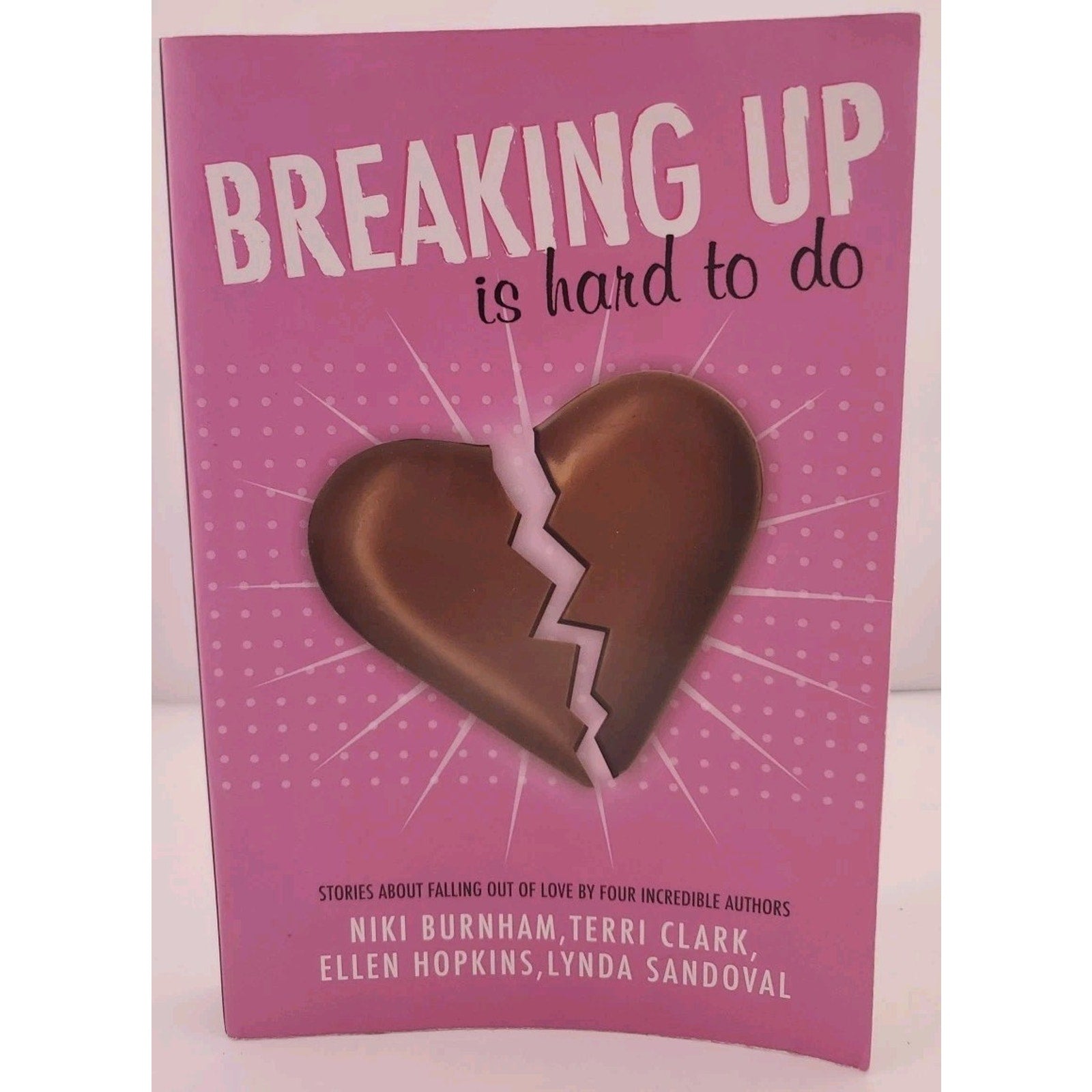 Breaking up Is Hard to Do by Ellen Hopkins, Lynda Sandoval (Paperback)