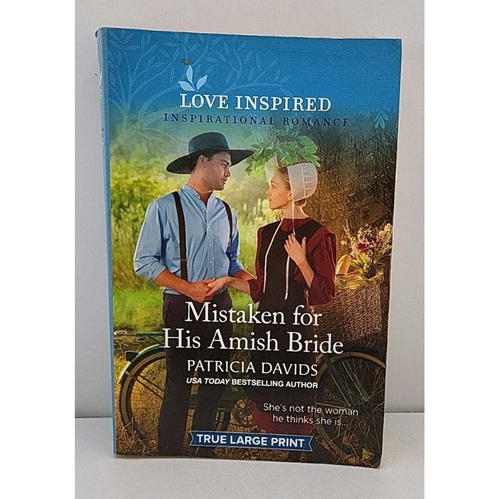 Mistaken for His Amish Bride : An Uplifting Inspirational Romance by Patricia...