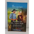 Mistaken for His Amish Bride : An Uplifting Inspirational Romance by Patricia...