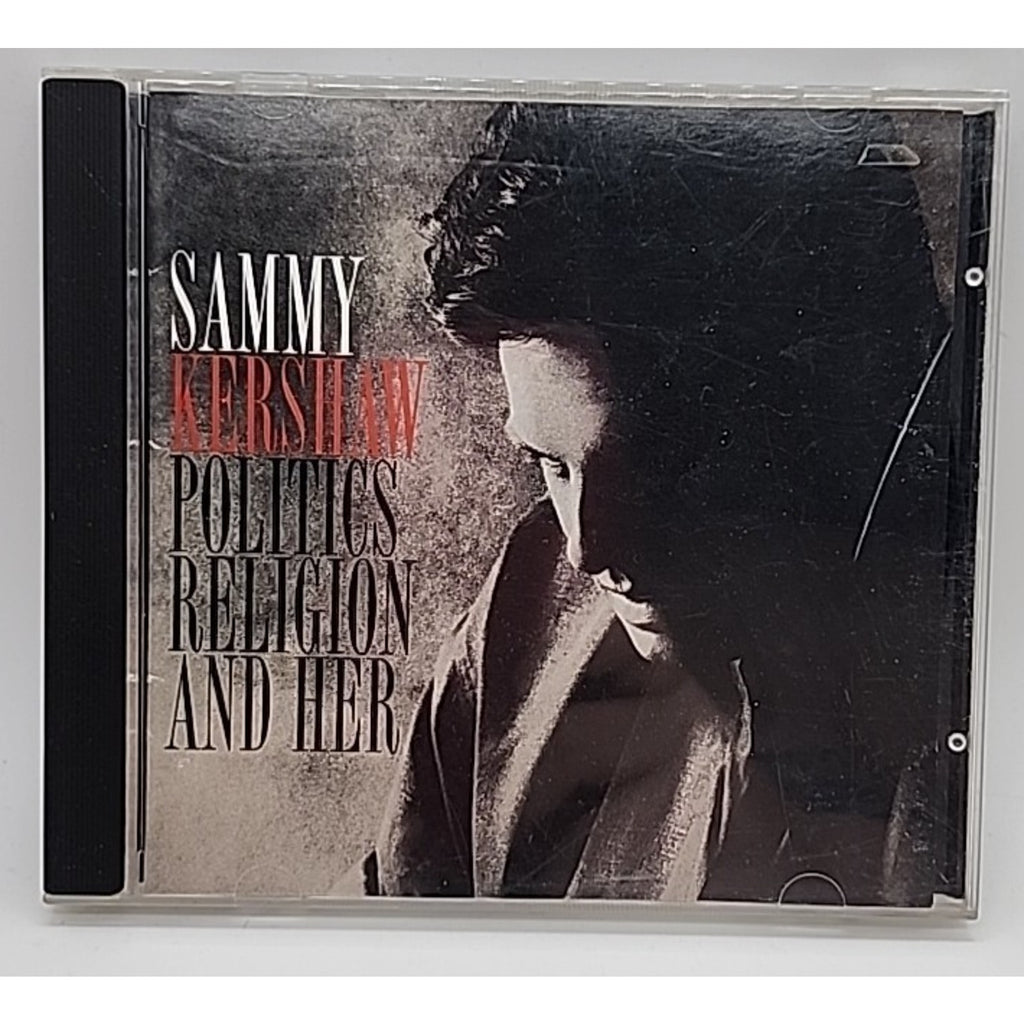Politics Religion & Her by Kershaw, Sammy (CD, 1996)