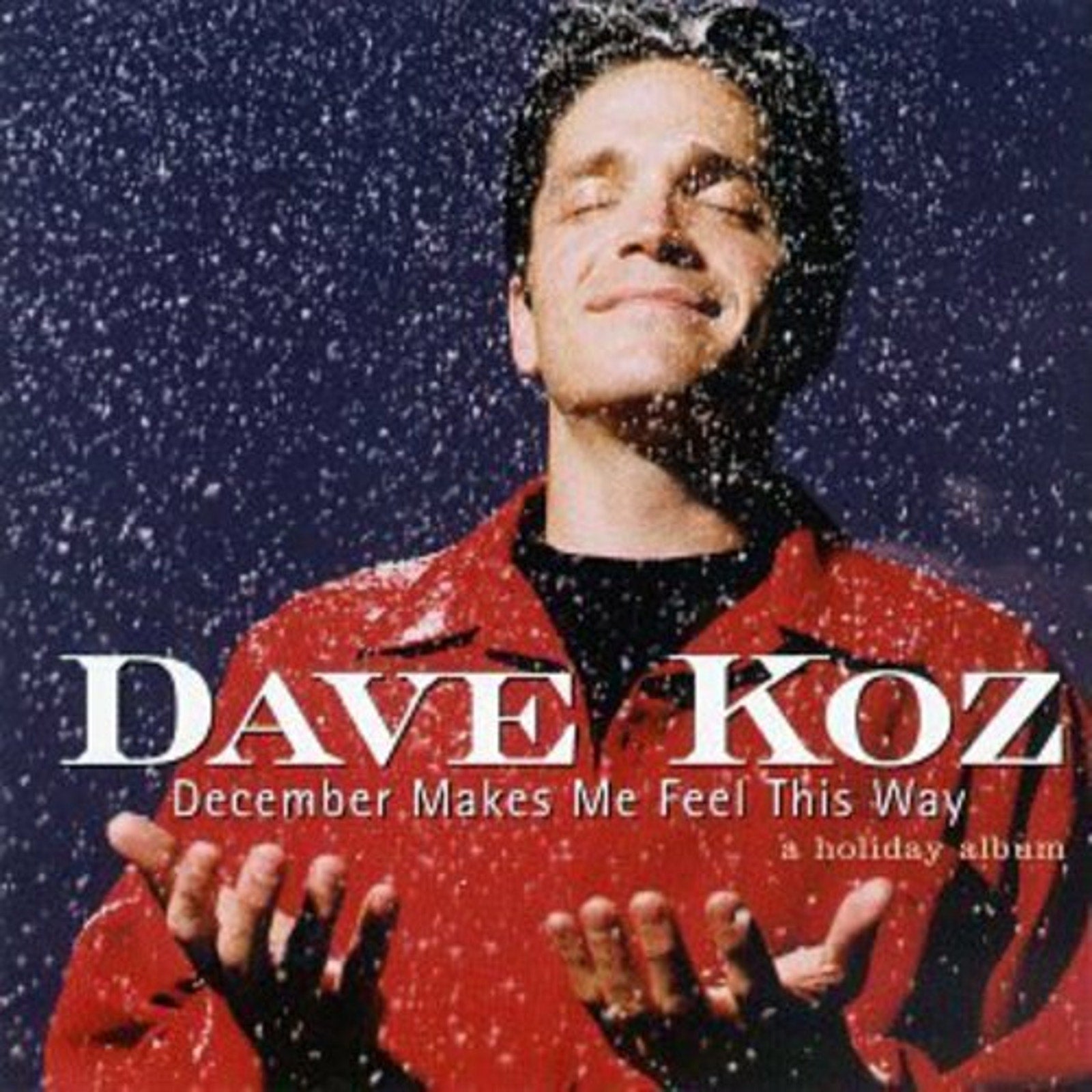 December Makes Me Feel This Way by Koz, Dave (CD, 1997)