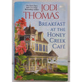 Jodi Thomas Breakfast At The Honey Creek Café (Paperback)
