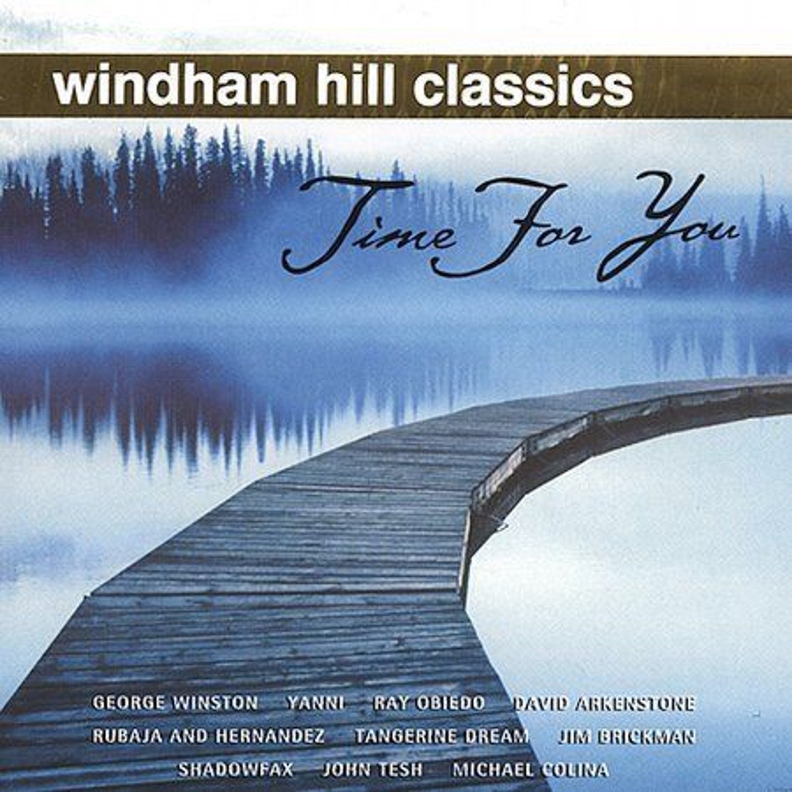 Windham Hill Classics: Time for You by Various Artists (CD, Feb-2000, BMG...
