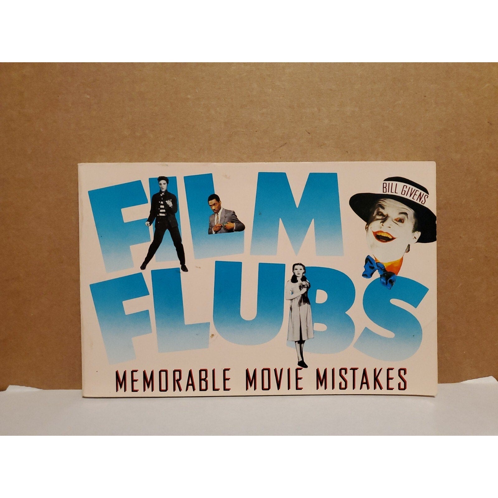 Film Flubs: Memorable Movie Mistakes - Paperback By Givens, Bill
