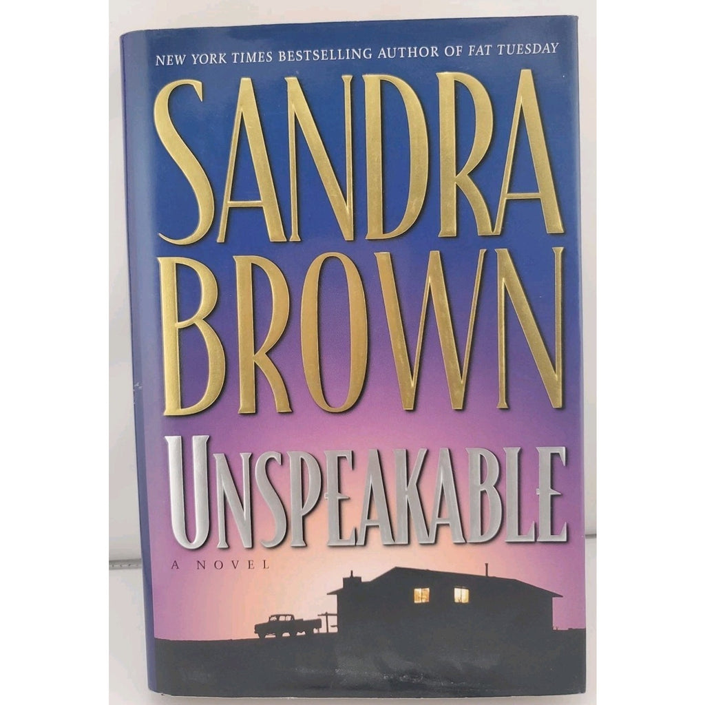 Unspeakable by Sandra Brown (1998, Hardcover)