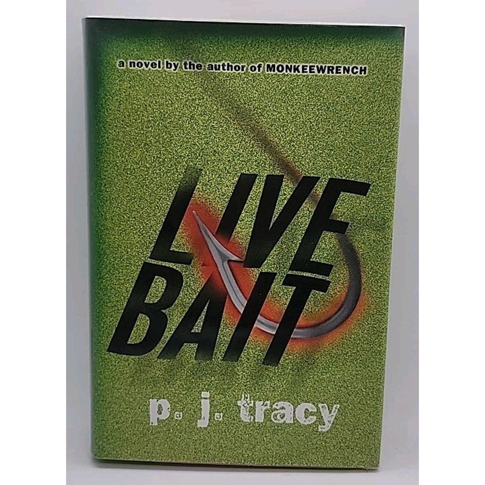 Live Bait by P. J. Tracy (2004, Hardcover)