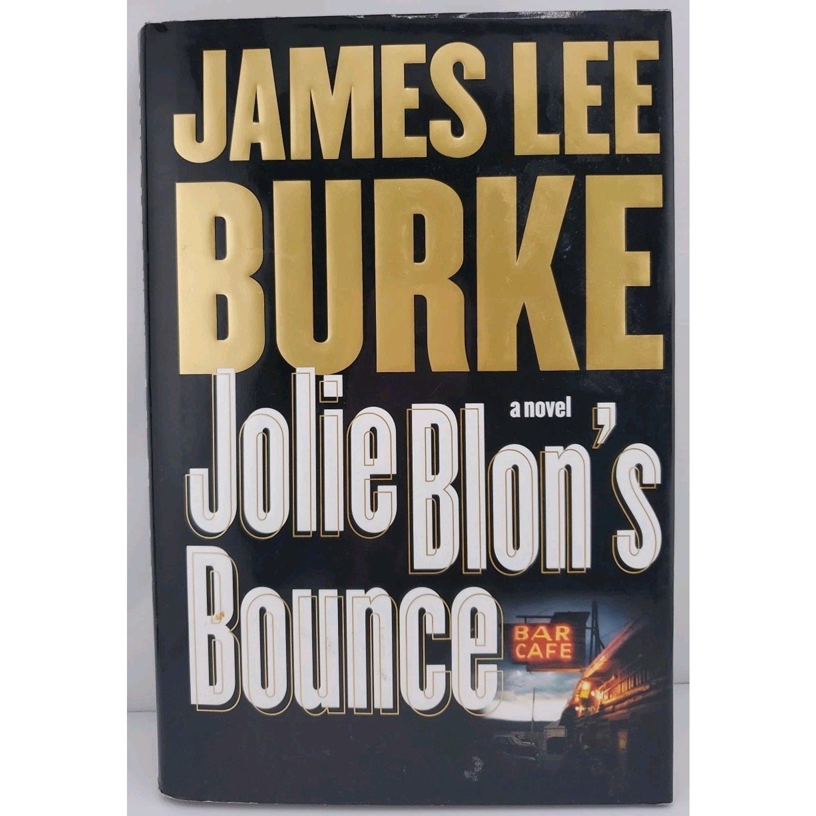 Jolie Blon's Bounce by James Lee Burke (2002, Hardcover)