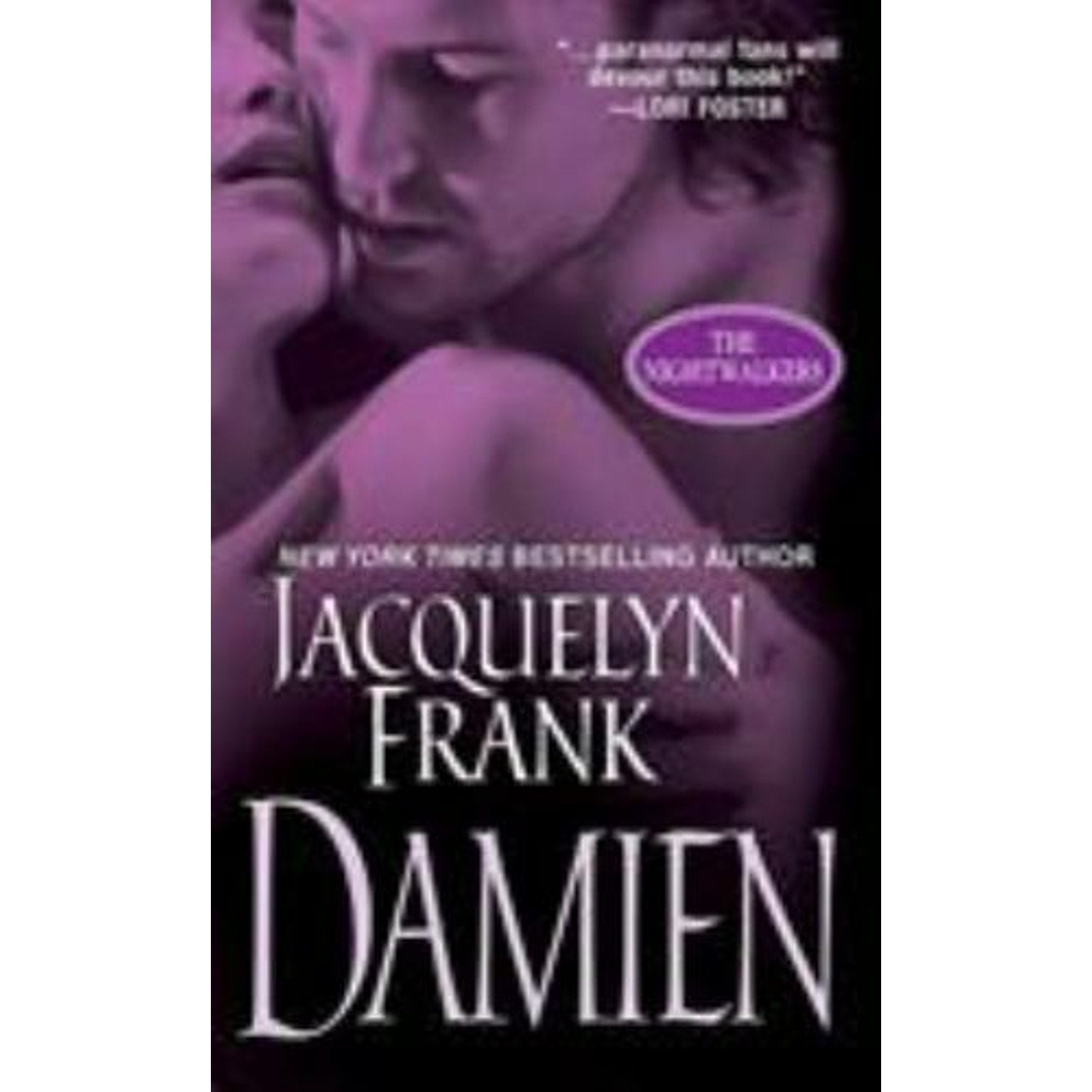 Nightwalkers Ser.: Damien by Jacquelyn Frank (2008, UK- A Format Paperback)