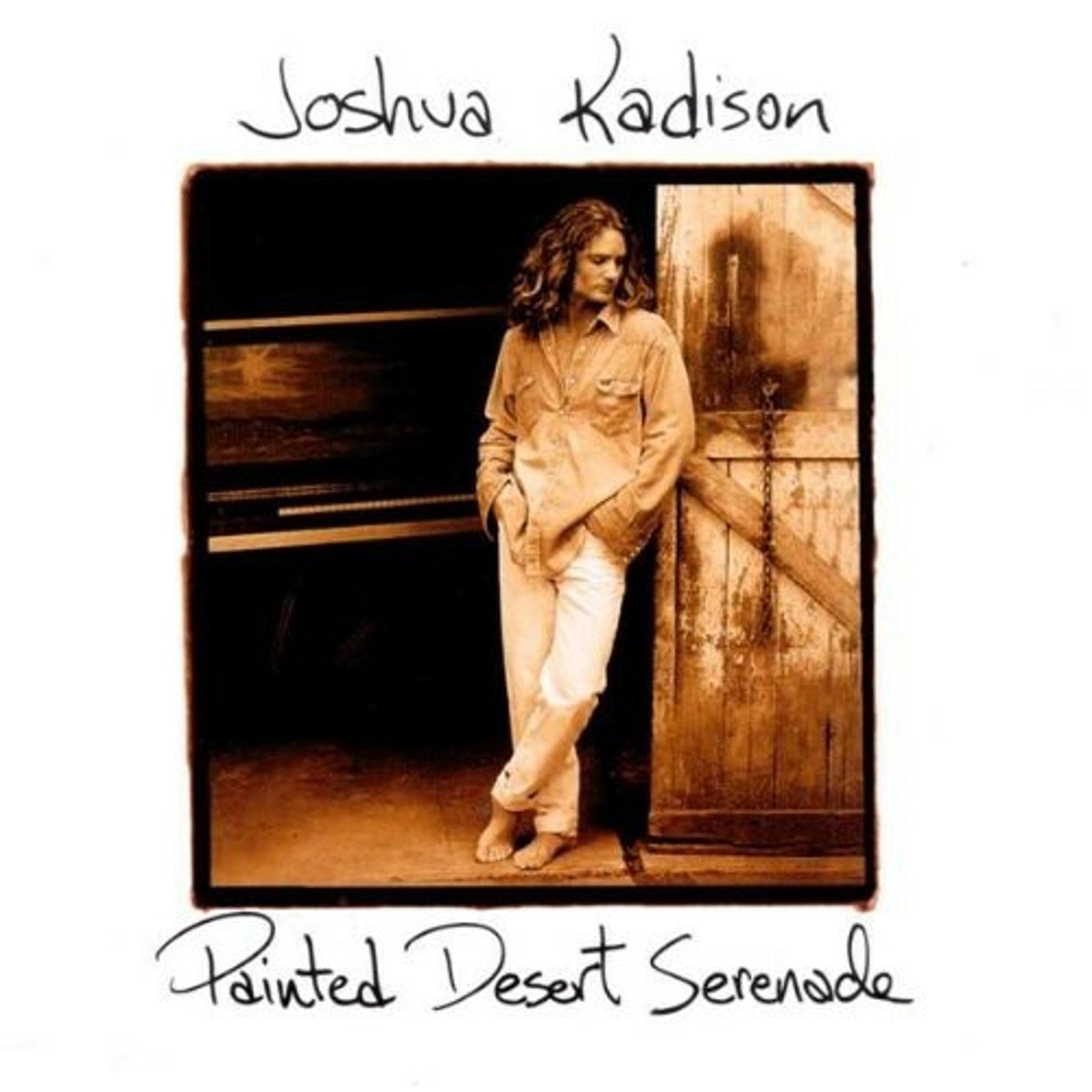 Painted Desert Serenade by Joshua Kadison (CD, 1993)