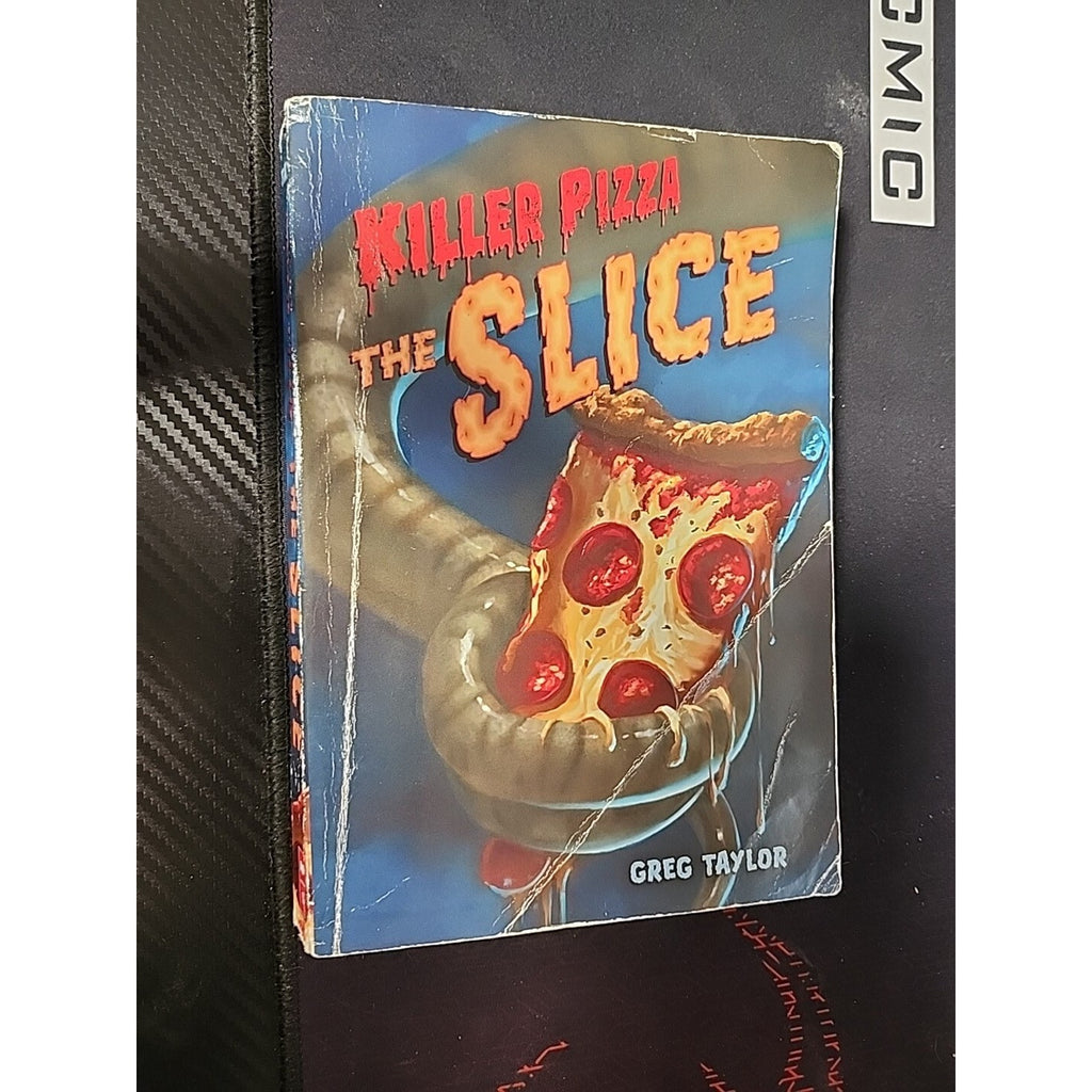 Killer Pizza: The Slice Greg Taylor 2011 Scholastic Paperback Book
