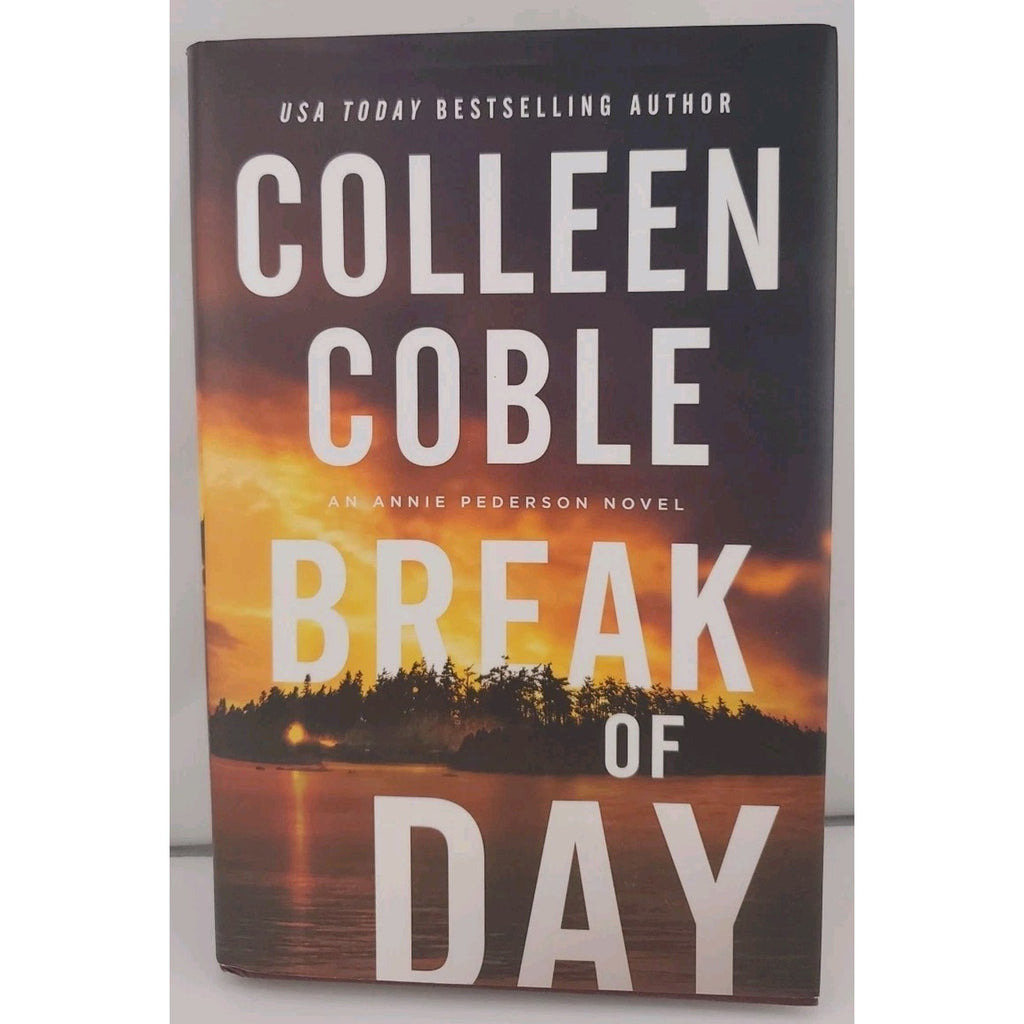 Break of Day by Colleen Coble (2023, Hardcover)