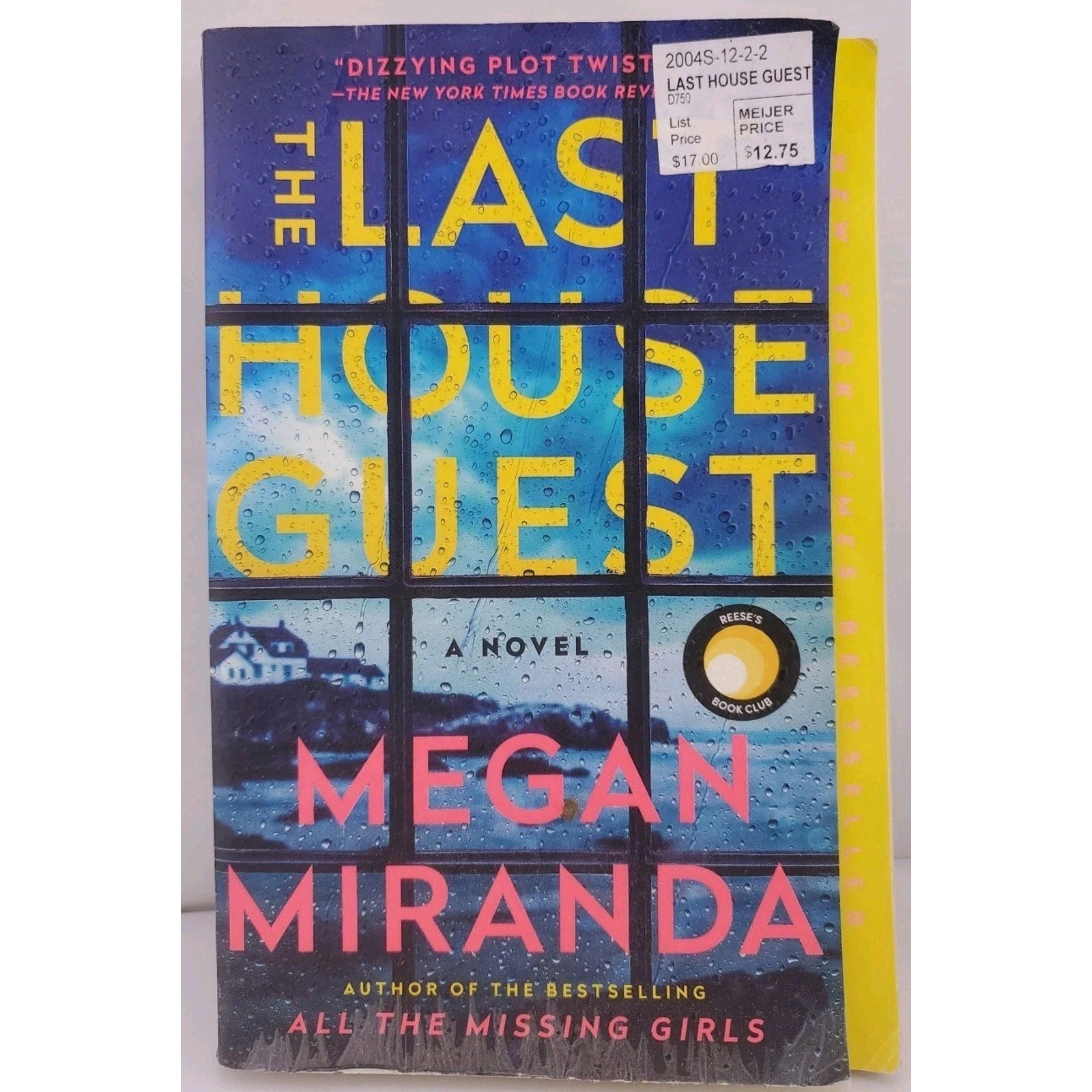 Last House Guest : A Reese Witherspoon Book Club Pick by Megan Miranda (2020,...