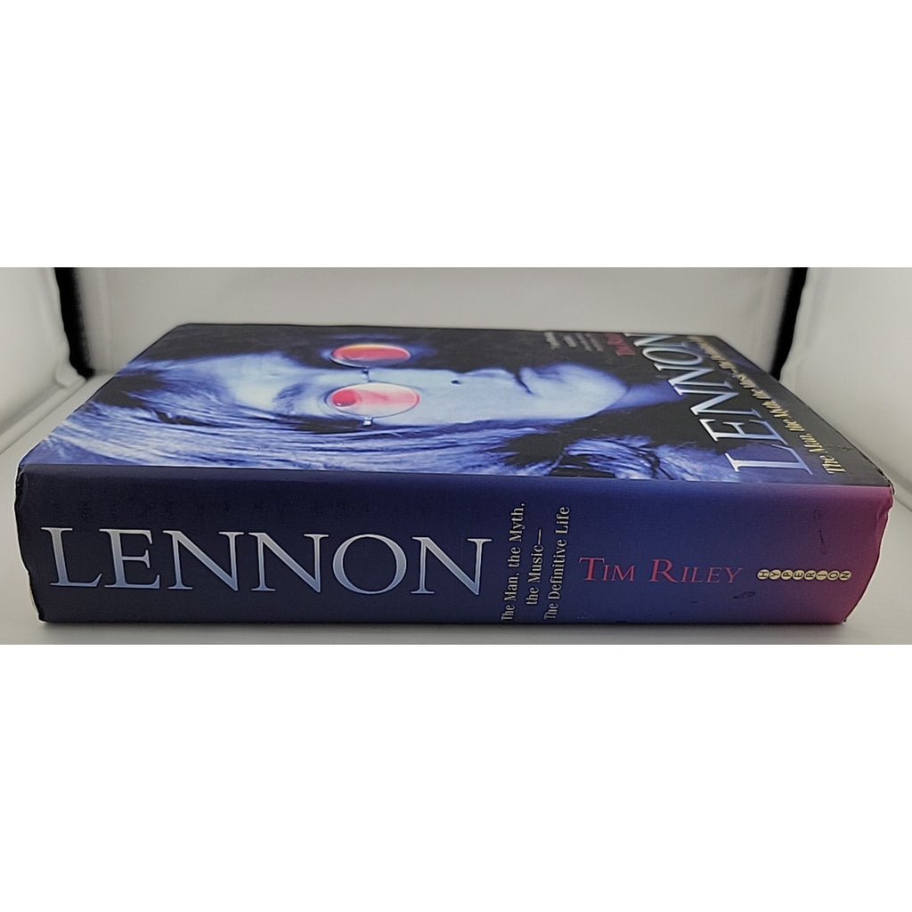Lennon : The Man, the Myth, the Music - the Definitive Life by Tim Riley (2011,
