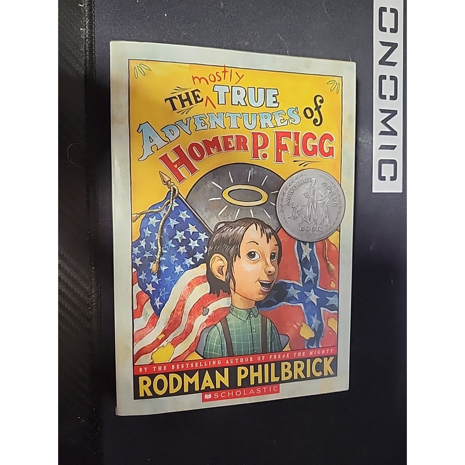 Mostly True Adventures of Homer P. Figg Newbery Honor Book